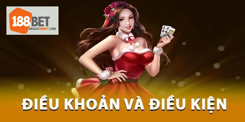 Điều khoản và Điều kiện 188BET năm 2025