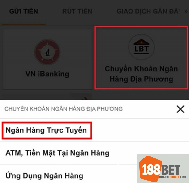 Nạp tiền 188BET qua ngân hàng Bước 1
